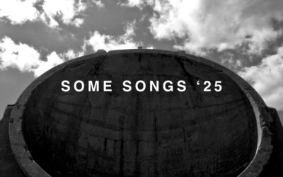 New release: Some Songs ’25